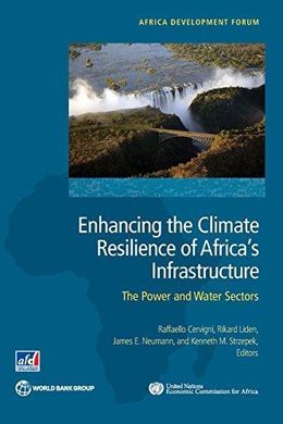 ENHANCING THE CLIMATE RESILIENCE OF AFRICA'S INFRASTRUCTURE: THE POWER AND WATER SECTORS