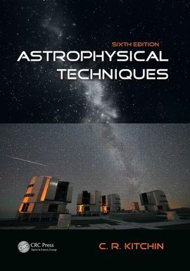ASTROPHYSICAL TECHNIQUES - 6º ED. 2013