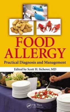 FOOD ALLERGY: PRACTICAL DIAGNOSIS AND MANAGEMENT