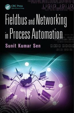 FIELDBUS AND NETWORKING IN PROCESS AUTOMATION