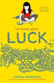 THE THING ABOUT LUCK