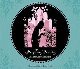 SILHOUETTE THEATRE - SLEEPING BEAUTY