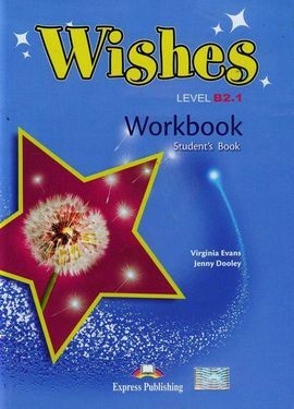 WISHES B2.1 WORKBOOK S'S