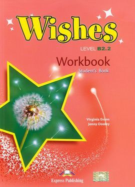 WISHES B2.2 WORKBOOK S'S