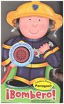¡BOMBERO! (LIBRO SONORO)
