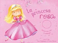 LA PRINCESA ROSA