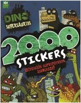 DINOSUPERSAURIOS. 2000 STICKERS