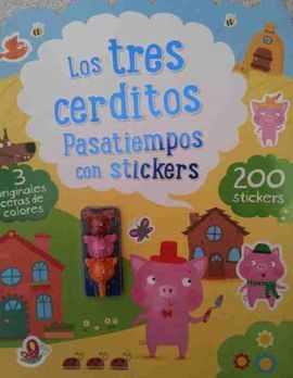 LOS TRES CERDITOS. PASATIEMPOS CON STICKERS