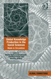 GLOBAL KNOWLEDGE PRODUCTION IN THE SOCIAL SCIENCES. MADE IN CIRCULATION