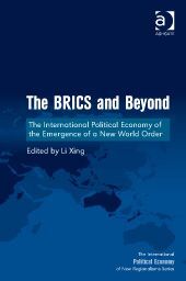 THE BRICS AND BEYOND
