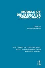MODELS OF DELIBERATIVE DEMOCRACY