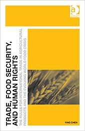 TRADE, FOOD SECURITY, AND HUMAN RIGHTS
