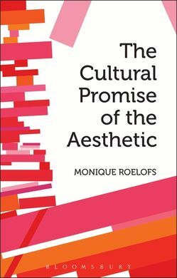 THE CULTURAL PROMISE OF THE AESTHETIC