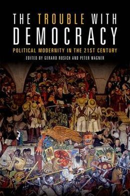 THE TROUBLE WITH DEMOCRATY