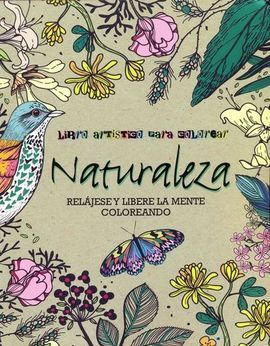 NATURALEZA - LIBRO ARTISTICO PARA COLOREAR