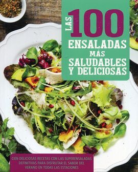 LAS 100 ENSALADAS MAS SALUDABLES Y DELICISOSAS
