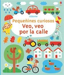 PEQUEÑINES CURIOSOS. VEO, VEO POR LA CALLE