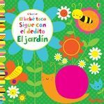 EL JARDÍN. SIGUE CON EL DEDITO