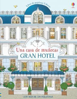 UNA CASA DE MUÑECAS. GRAN HOTEL