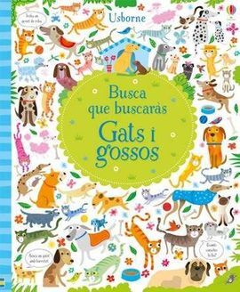 GATS I GOSSOS. BUSCA QUE BUSCARÀS