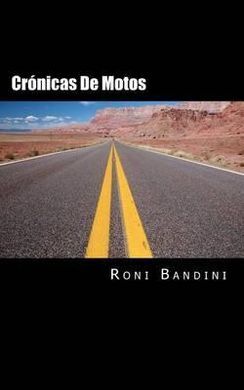 CRÓNICAS DE MOTOS