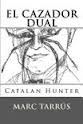 EL CAZADOR DUAL