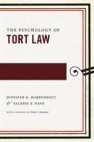 THE PSYCHOLOGY OF TORT LAW
