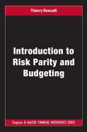 INTRODUCTION TO RISK PARITY AND BUDGETING