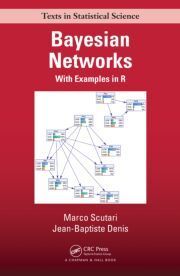 BAYESIAN NETWORKS: WITH EXAMPLES IN R