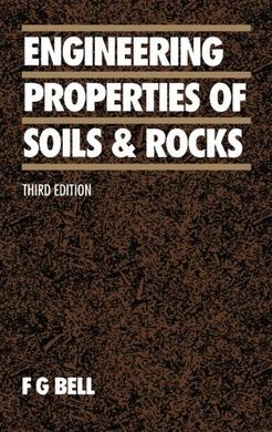 ENGINEERING PROPERTIES OF SOILS AND ROCKS