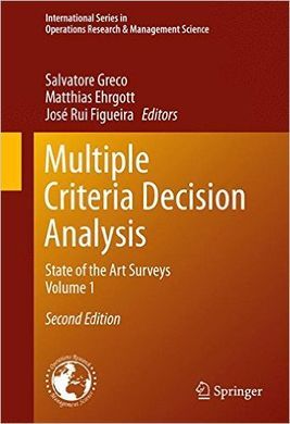 MULTIPLE CRITERIA DECISION ANALYSIS: STATE OF THE ART SURVEYS