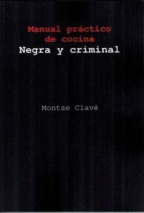 MANUAL PRÁCTICO DE COCINA NEGRA Y CRIMINAL