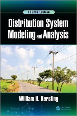 DISTRIBUTION SYSTEM MODELING AND ANALYSIS, FOURTH EDITION