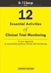 12 ESSENTIAL ACTIVITIES OF CLINICAL TRIAL MONITORING