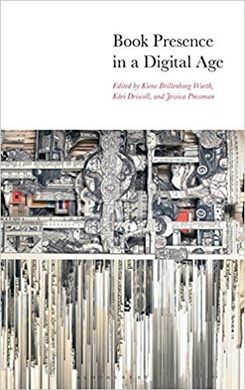 BOOK PRESENCE IN A DIGITAL AGE