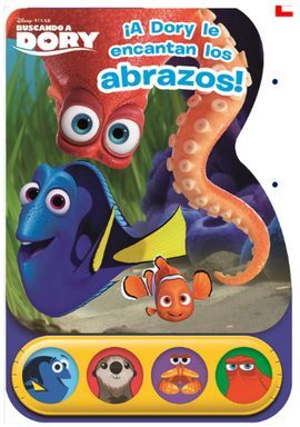 BUSCANDO A DORY ¡A DORY LE ENCANTAN LOS ABRAZOS!