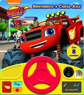 BLAZE. BIENVENIDOS A CIUDAD AXLE