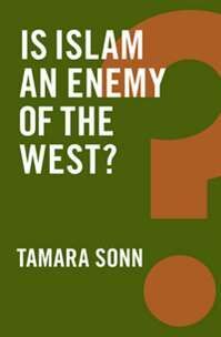 IS ISLAM AN ANEMY OF THE WEST?