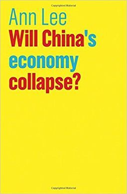 WILL CHINA'S ECONOMY COLLAPSE?