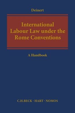 INTERNATIONAL LABOUR LAW UNDER THE ROME CONVENTIONS