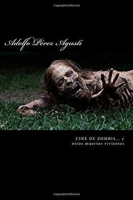 CINE DE ZOMBIES Y OTROS MUERTOS VIVIENTES