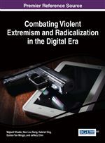 COMBATING VIOLENT EXTREMISM AND RADICALIZATION IN THE DIGITAL ERA