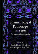 SPANISH ROYAL PATRONAGE 1412-1804