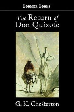 THE RETURN OF DON QUIXOTE