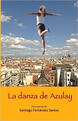 LA DANZA DE AZULAY