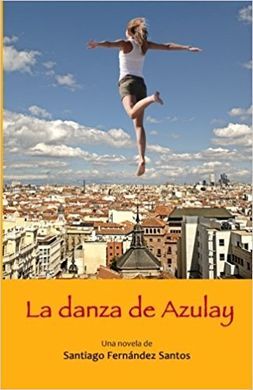 LA DANZA DE AZULAY