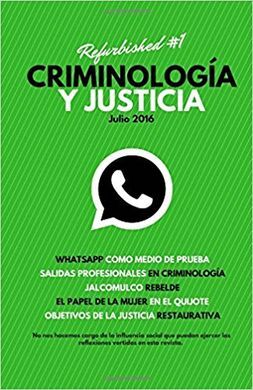 CRIMINOLOGÍA Y JUSTICIA: REFURBISHED #1