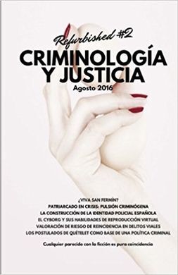 CRIMINOLOGÍA Y JUSTICIA: REFURBISHED #2