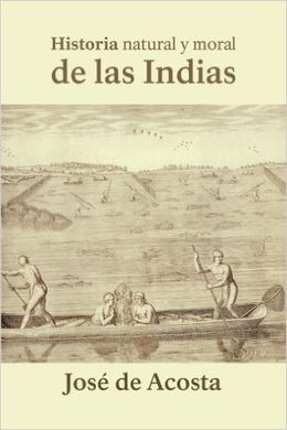 HISTORIA NATURAL Y MORAL DE LAS INDIAS