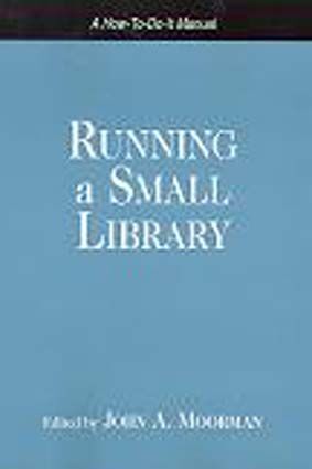 RUNNING A SMALL LIBRARY